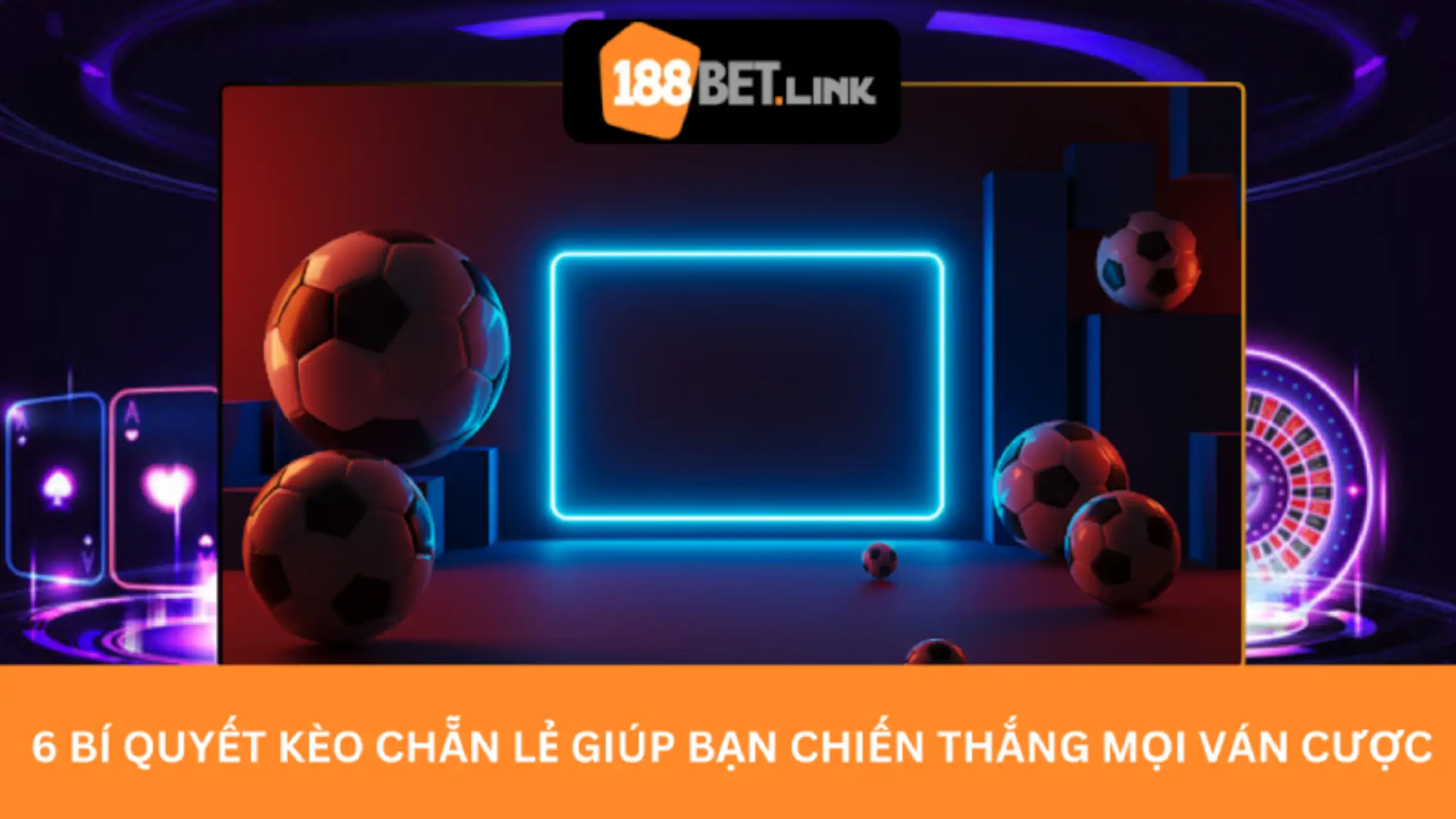 6 Bí quyết kèo chẵn lẻ giúp bạn chiến thắng mọi ván cược